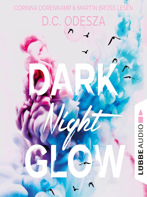 Title details for DARK Night GLOW--Glow-Reihe, Teil 1 by D. C. Odesza - Available